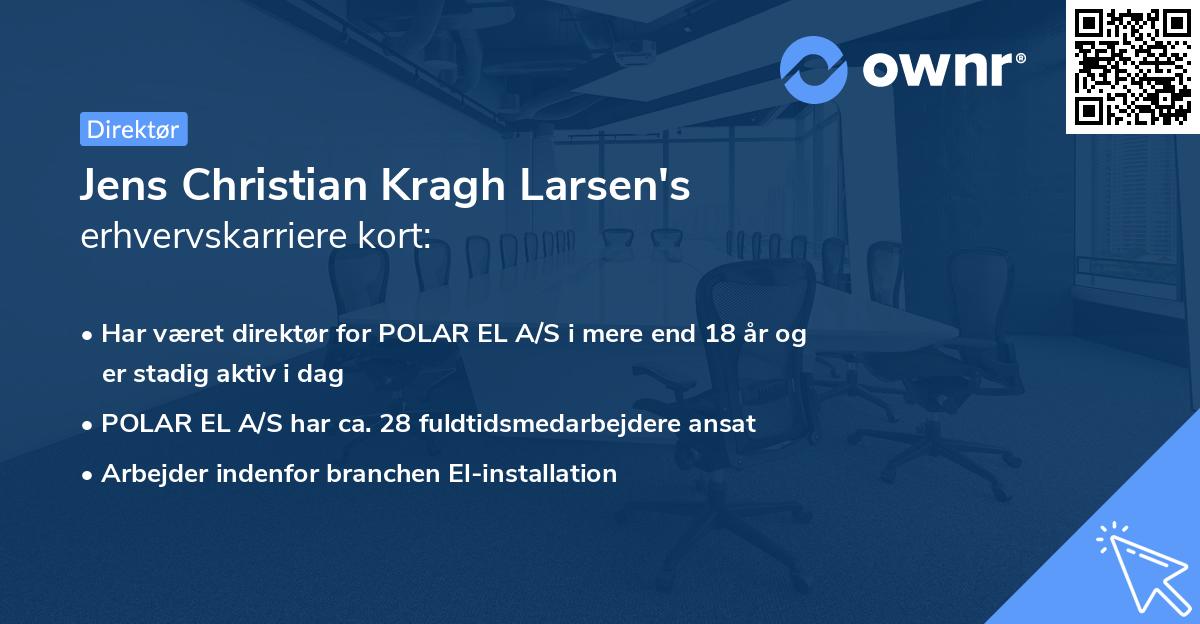 Jens Christian Kragh Larsen's erhvervskarriere kort