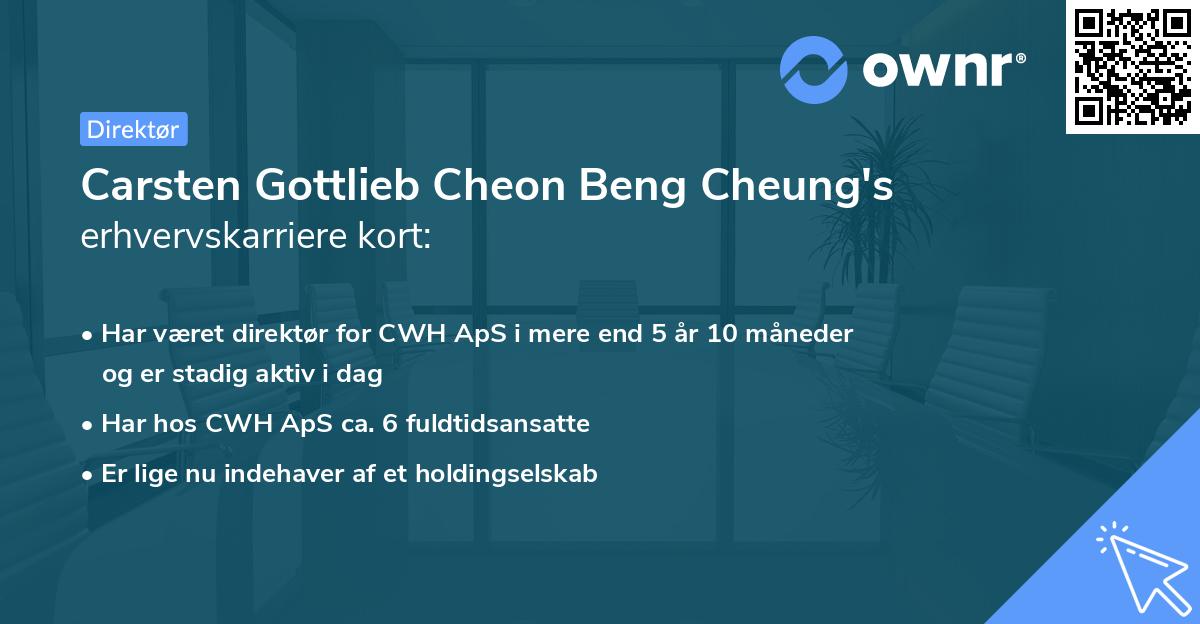 Carsten Gottlieb Cheon Beng Cheung's erhvervskarriere kort