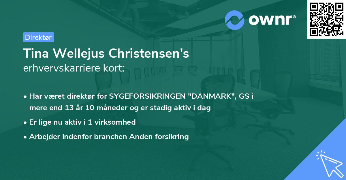 Tina Wellejus Christensen's erhvervskarriere kort