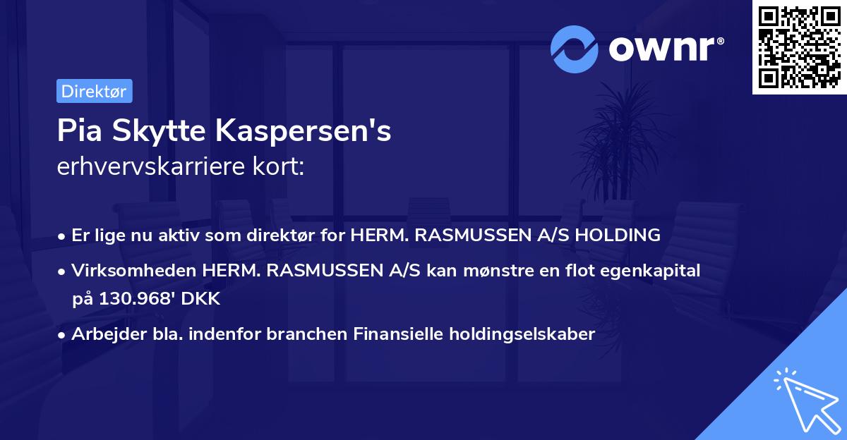 Pia Skytte Kaspersen's erhvervskarriere kort