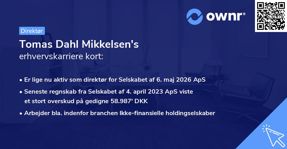 Tomas Dahl Mikkelsen's erhvervskarriere kort