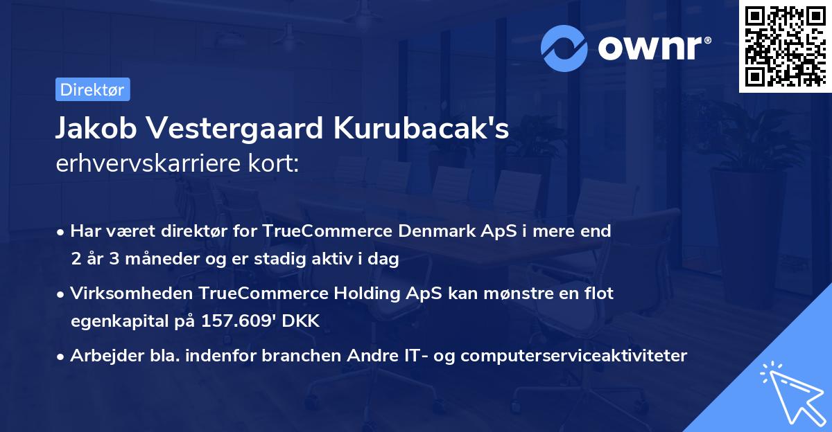 Jakob Vestergaard Kurubacak's erhvervskarriere kort