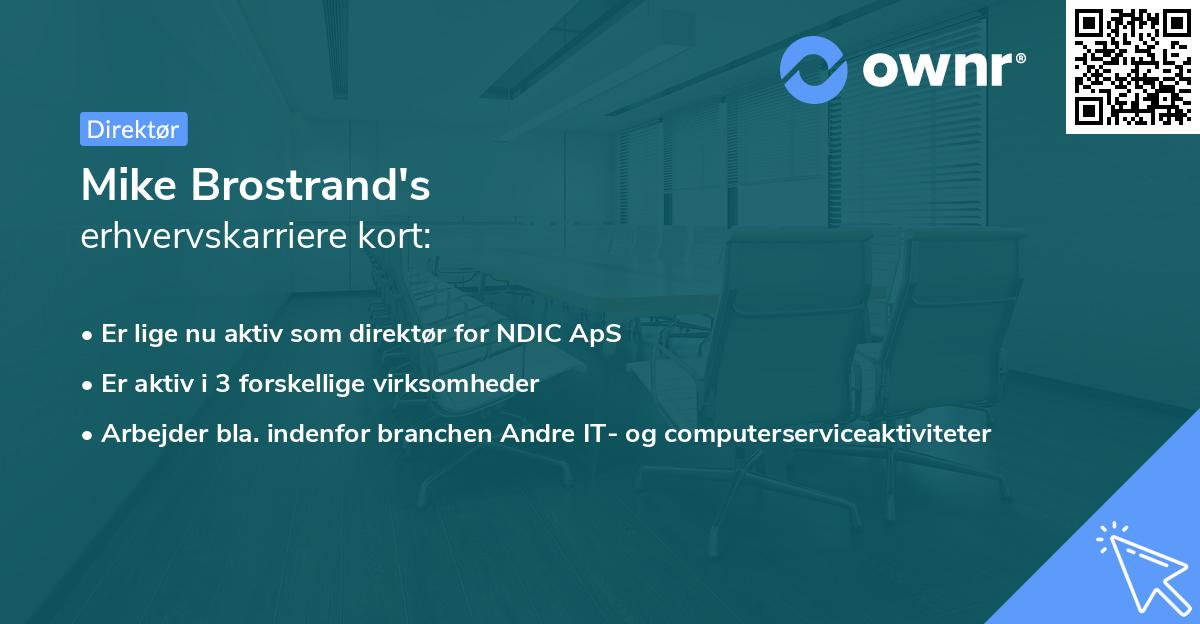 Mike Brostrand's erhvervskarriere kort
