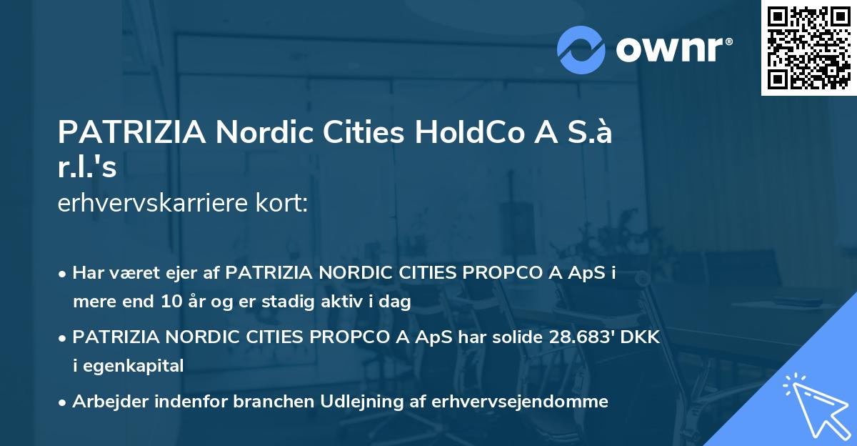 PATRIZIA Nordic Cities HoldCo A S.à r.l.'s erhvervskarriere kort