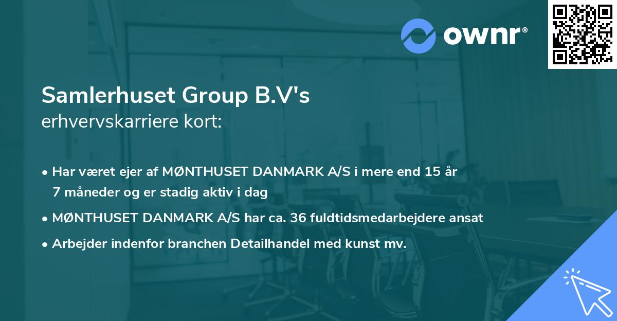 Samlerhuset Group B.V's erhvervskarriere kort