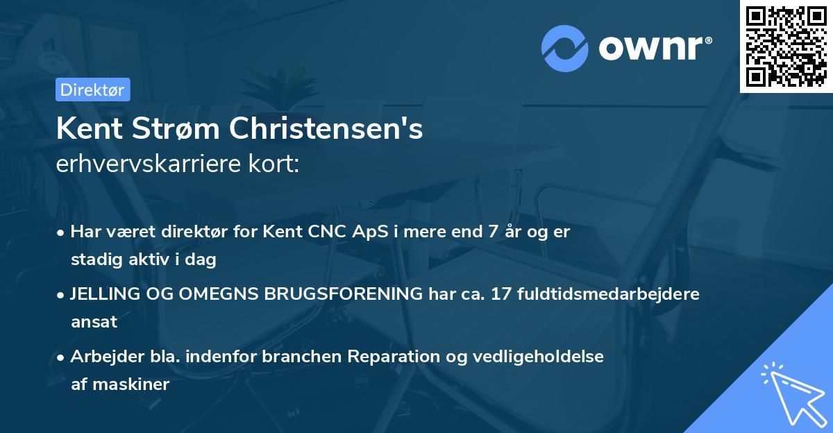Kent Strøm Christensen's erhvervskarriere kort