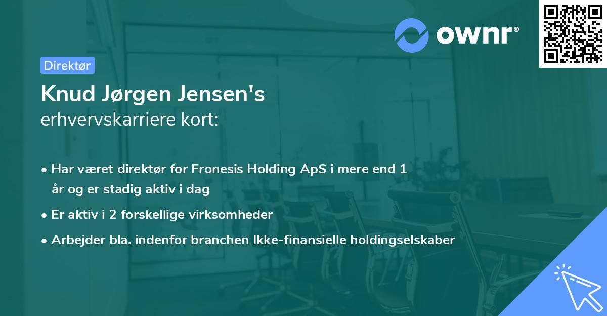 Knud Jørgen Jensen's erhvervskarriere kort