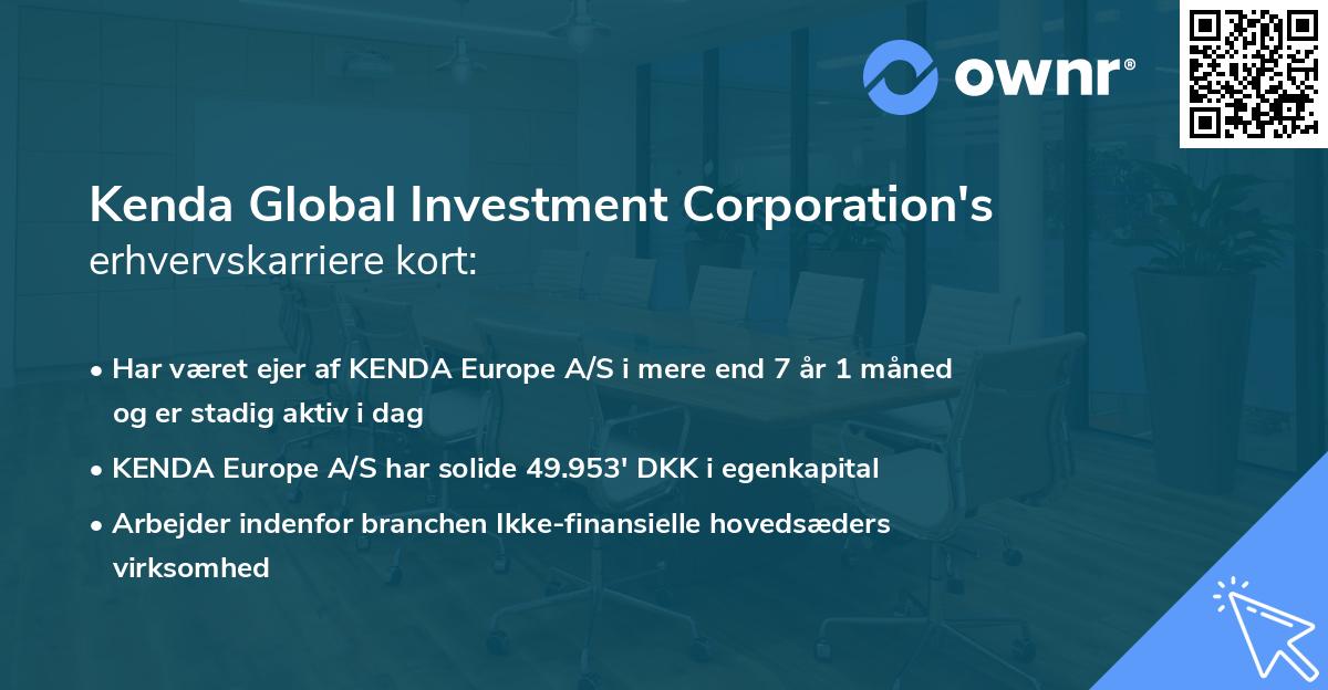 Kenda Global Investment Corporation's erhvervskarriere kort