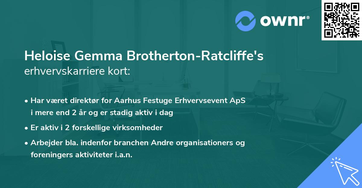 Heloise Gemma Brotherton-Ratcliffe's erhvervskarriere kort