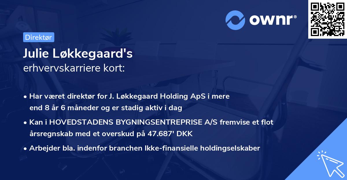 Julie Løkkegaard's erhvervskarriere kort