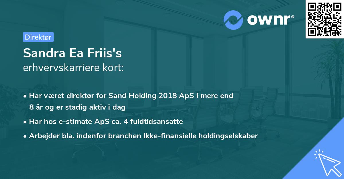 Sandra Ea Friis's erhvervskarriere kort