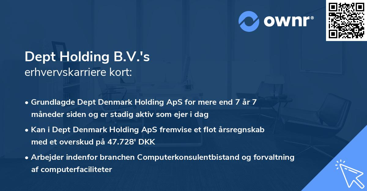 Dept Holding B.V.'s erhvervskarriere kort