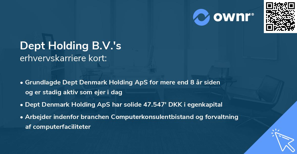 Dept Holding B.V.'s erhvervskarriere kort