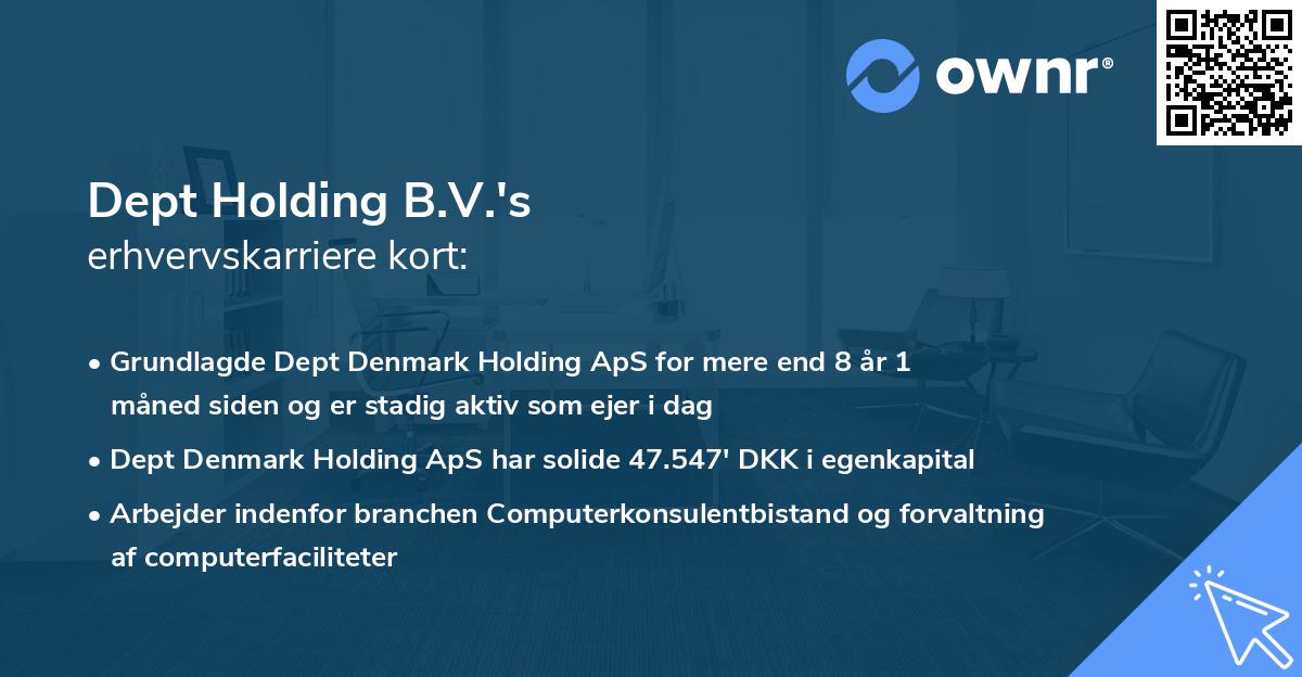 Dept Holding B.V.'s erhvervskarriere kort