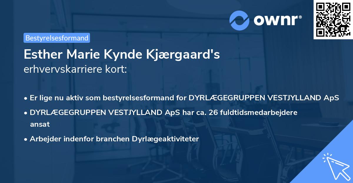 Esther Marie Kynde Kjærgaard's erhvervskarriere kort