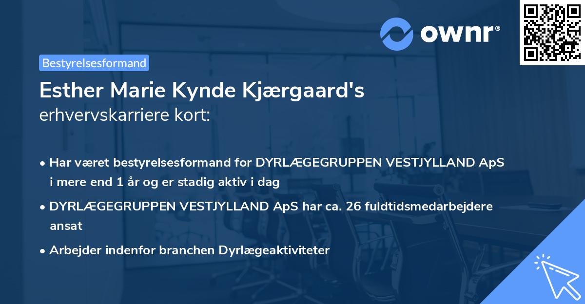 Esther Marie Kynde Kjærgaard's erhvervskarriere kort