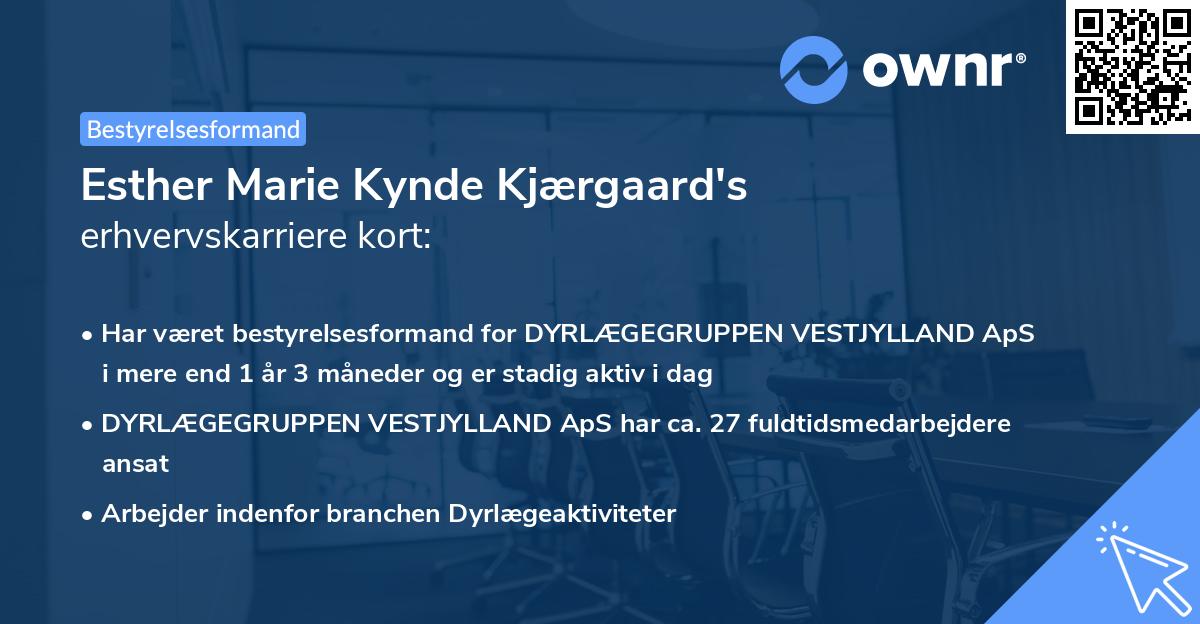 Esther Marie Kynde Kjærgaard's erhvervskarriere kort