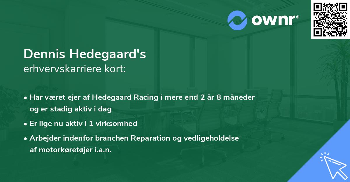 Dennis Hedegaard's erhvervskarriere kort