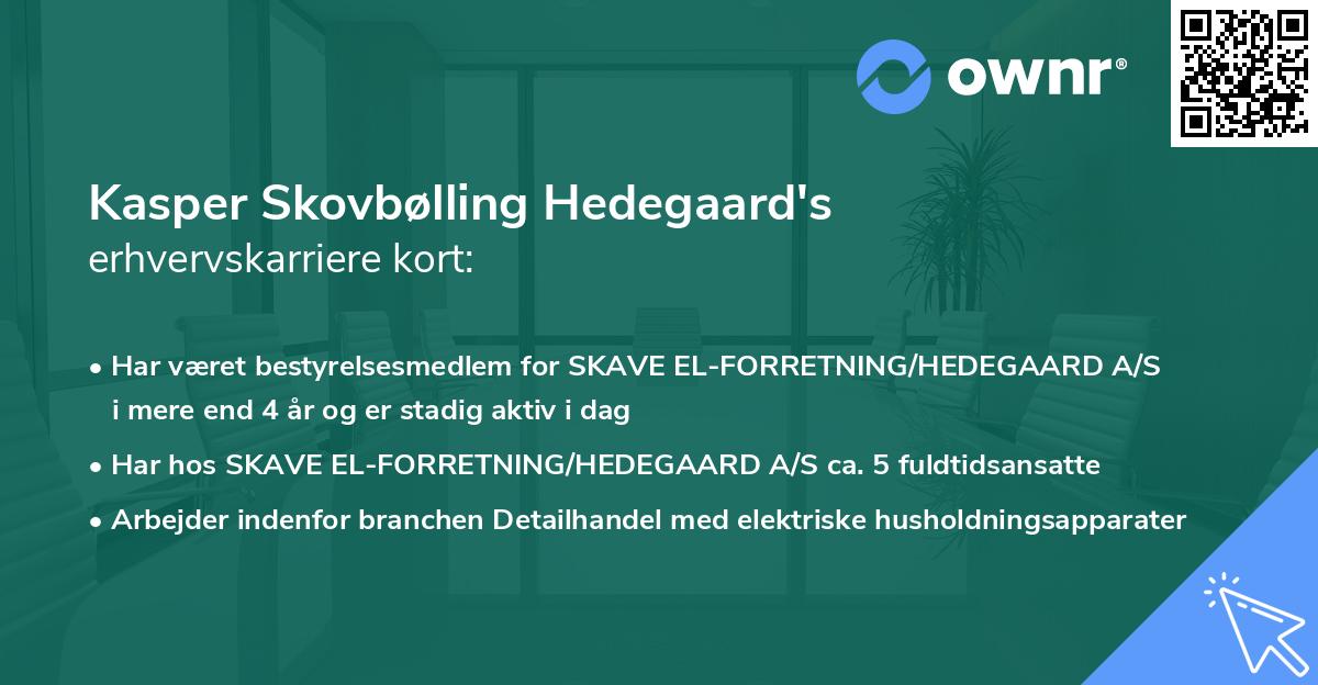 Kasper Skovbølling Hedegaard's erhvervskarriere kort