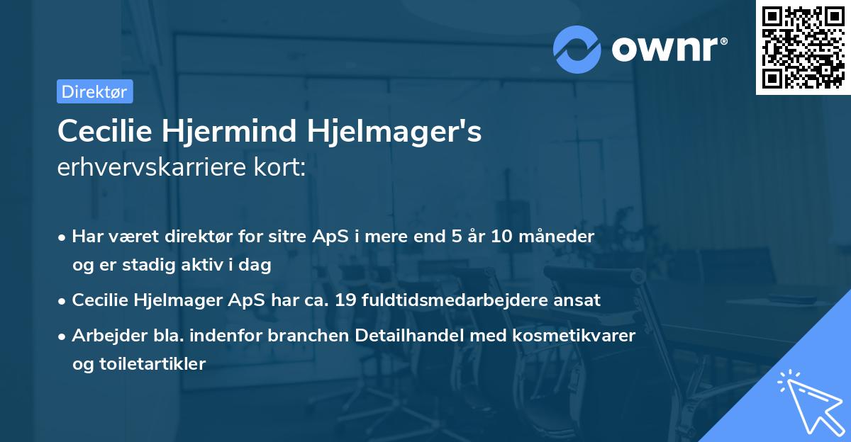 Cecilie Hjermind Hjelmager's erhvervskarriere kort