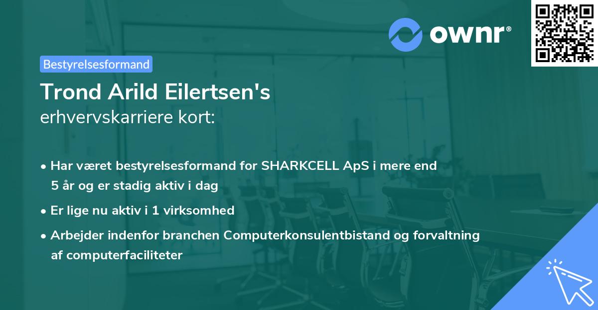 Trond Arild Eilertsen's erhvervskarriere kort