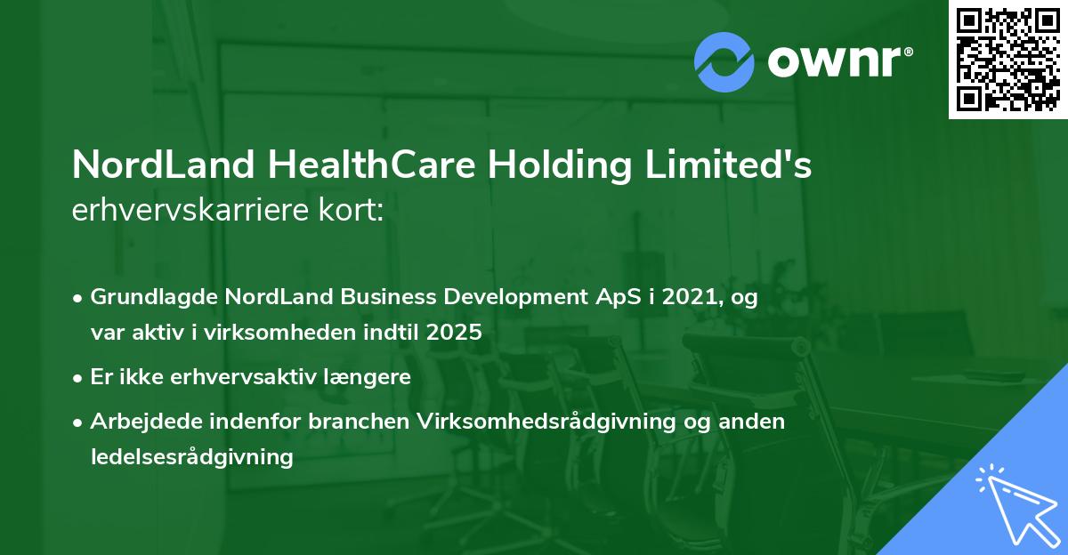 NordLand HealthCare Holding Limited's erhvervskarriere kort