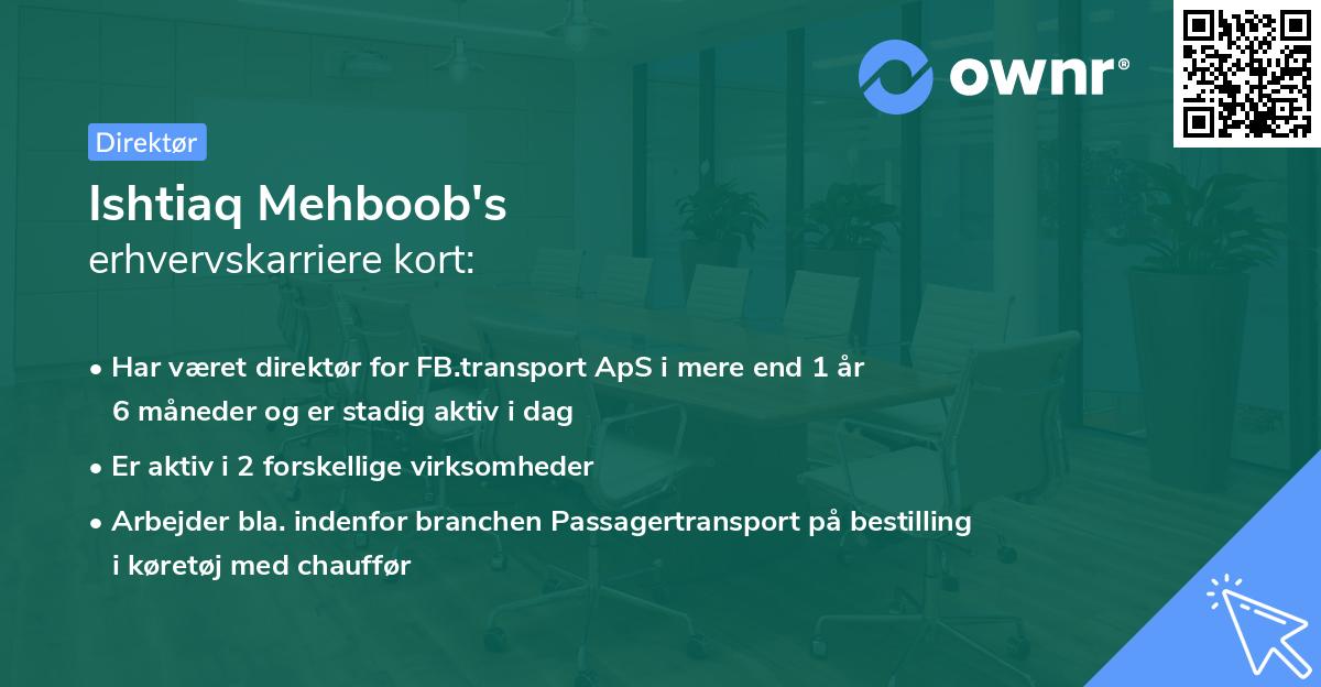 Ishtiaq Mehboob's erhvervskarriere kort