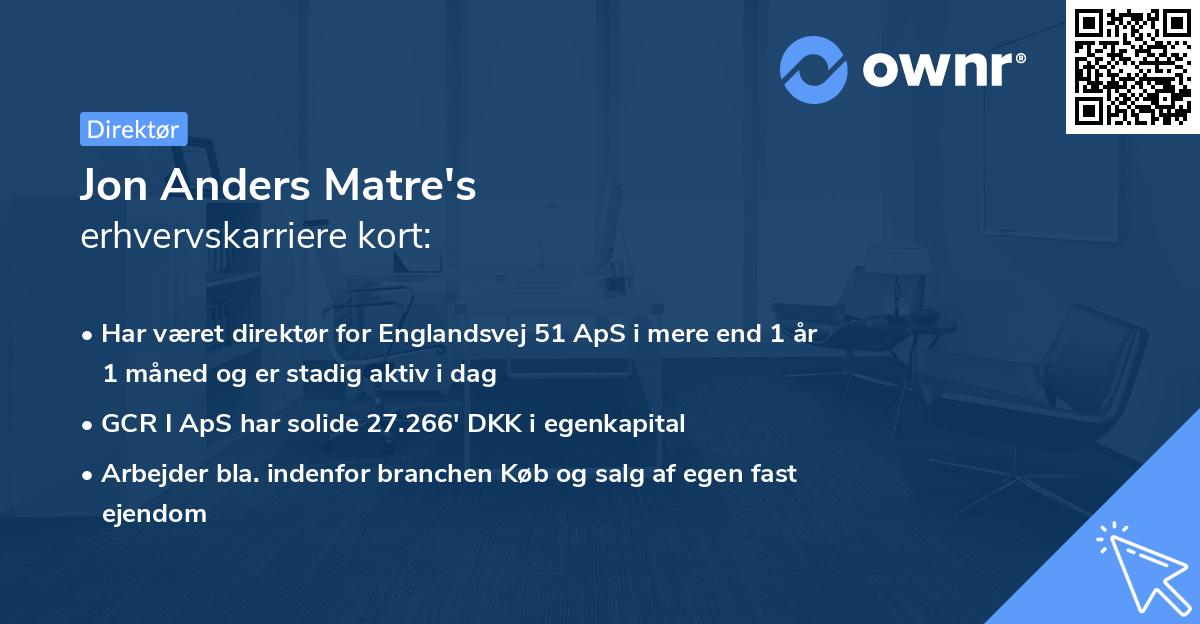 Jon Anders Matre's erhvervskarriere kort