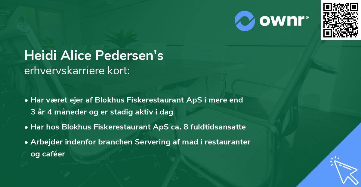 Heidi Alice Pedersen's erhvervskarriere kort