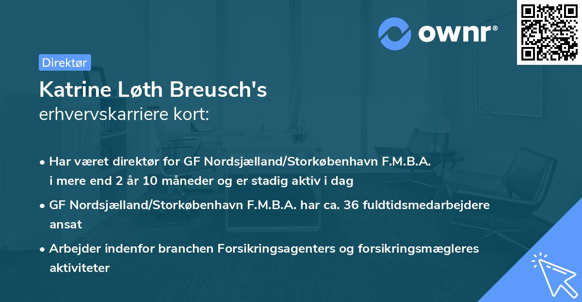 Katrine Løth Breusch's erhvervskarriere kort