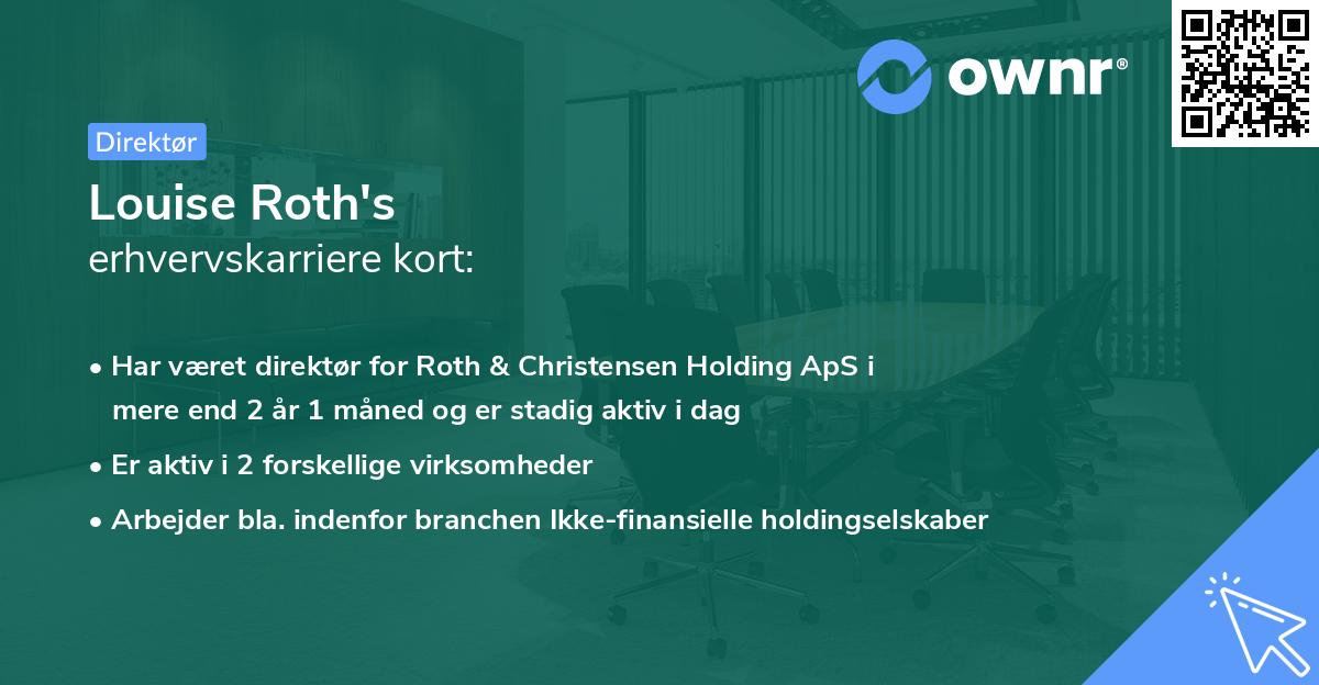 Louise Roth's erhvervskarriere kort