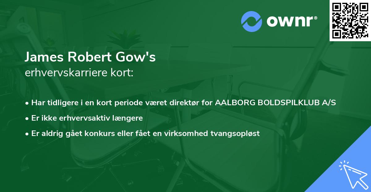 James Robert Gow's erhvervskarriere kort