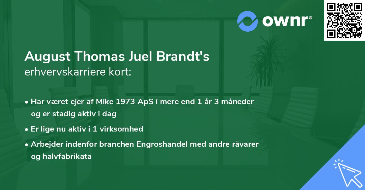 August Thomas Juel Brandt's erhvervskarriere kort