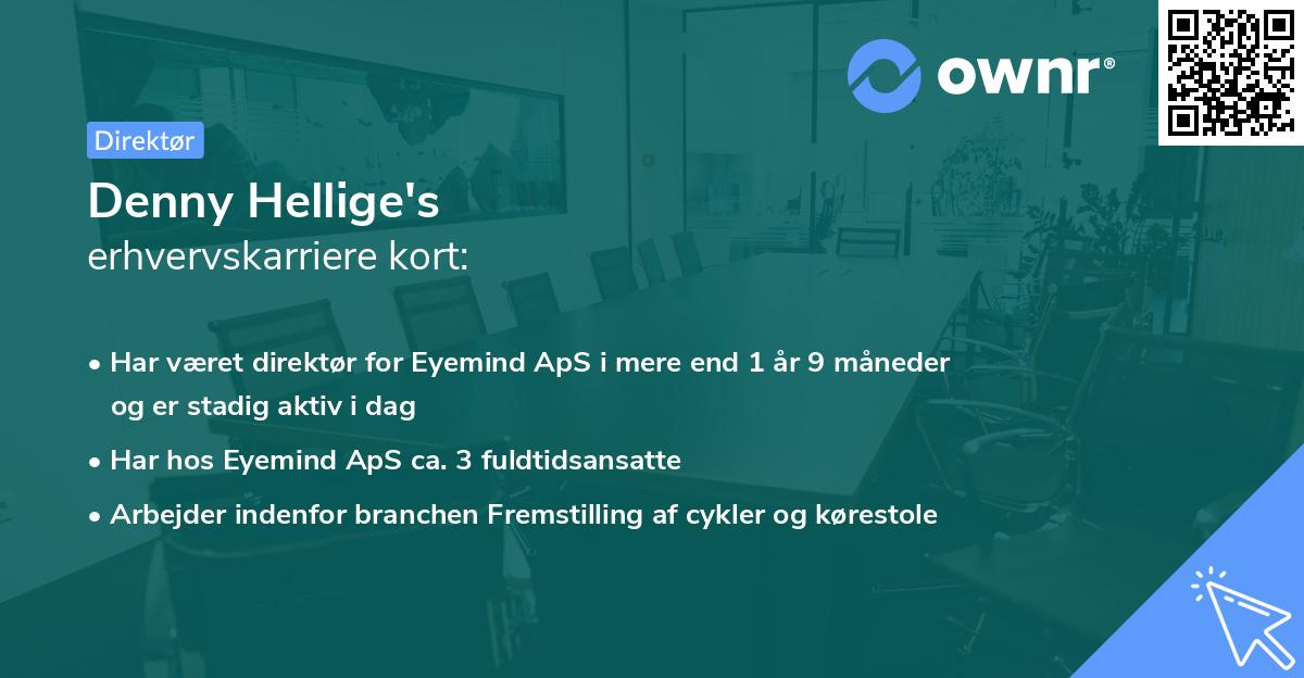 Denny Hellige's erhvervskarriere kort