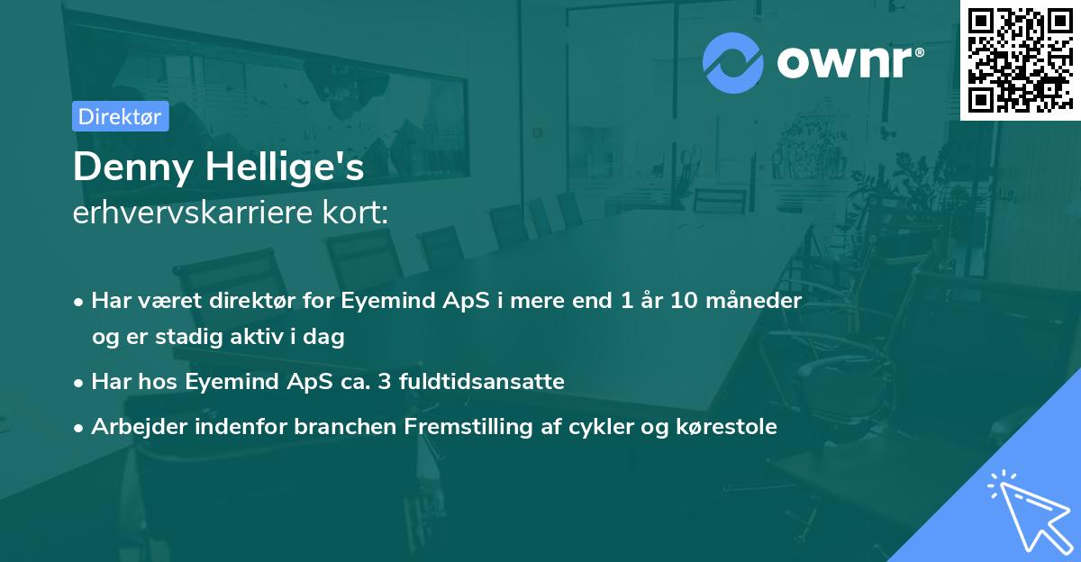 Denny Hellige's erhvervskarriere kort