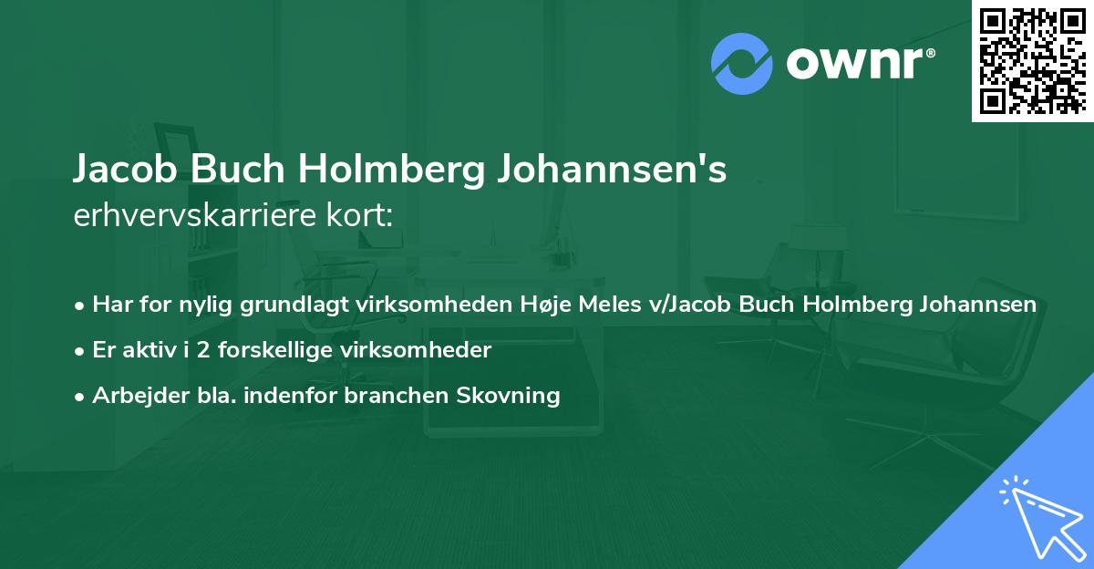 Jacob Buch Holmberg Johannsen's erhvervskarriere kort