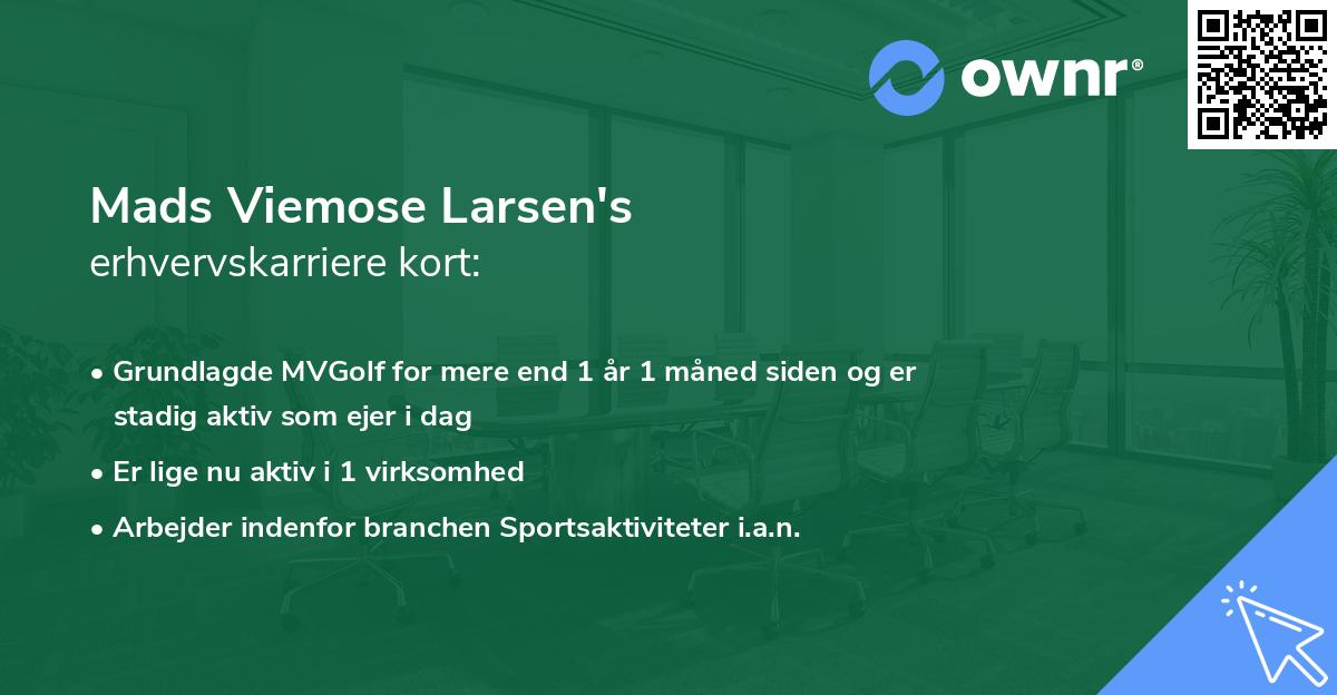 Mads Viemose Larsen's erhvervskarriere kort
