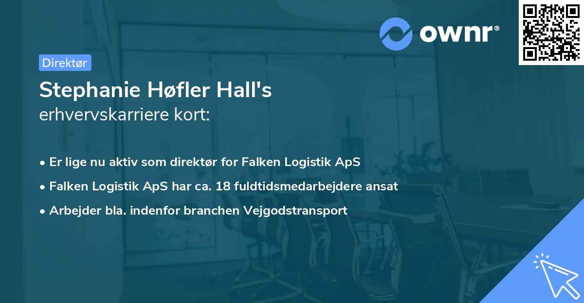 Stephanie Høfler Hall's erhvervskarriere kort