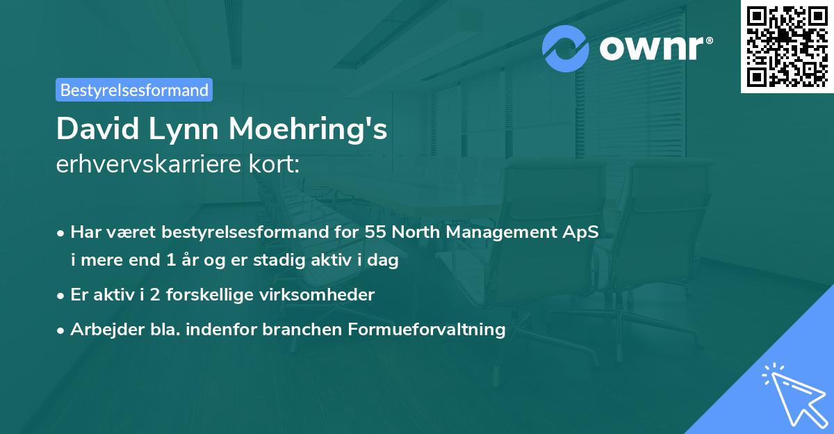 David Lynn Moehring's erhvervskarriere kort