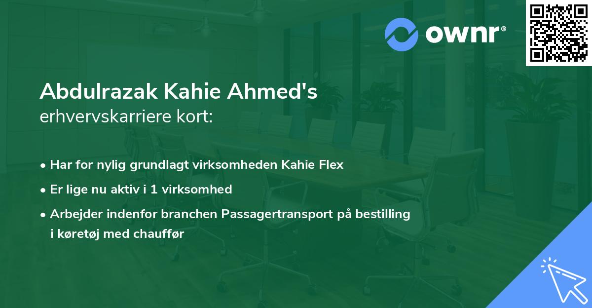Abdulrazak Kahie Ahmed's erhvervskarriere kort