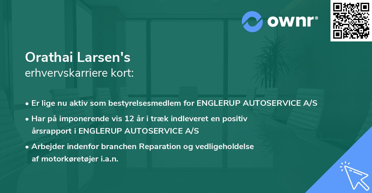 Orathai Larsen's erhvervskarriere kort