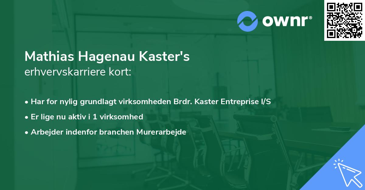 Mathias Hagenau Kaster's erhvervskarriere kort