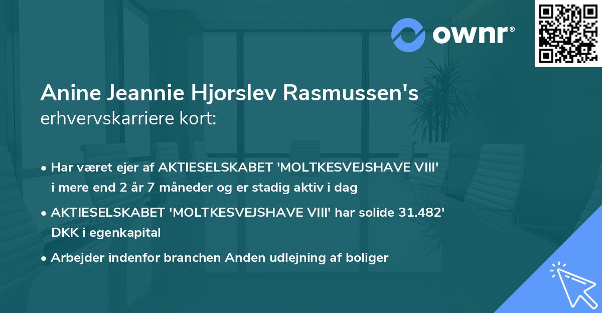 Anine Jeannie Hjorslev Rasmussen's erhvervskarriere kort