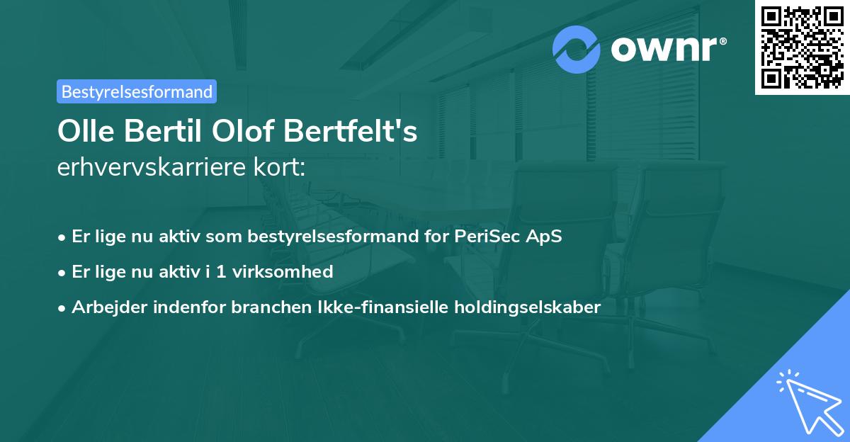 Olle Bertil Olof Bertfelt's erhvervskarriere kort