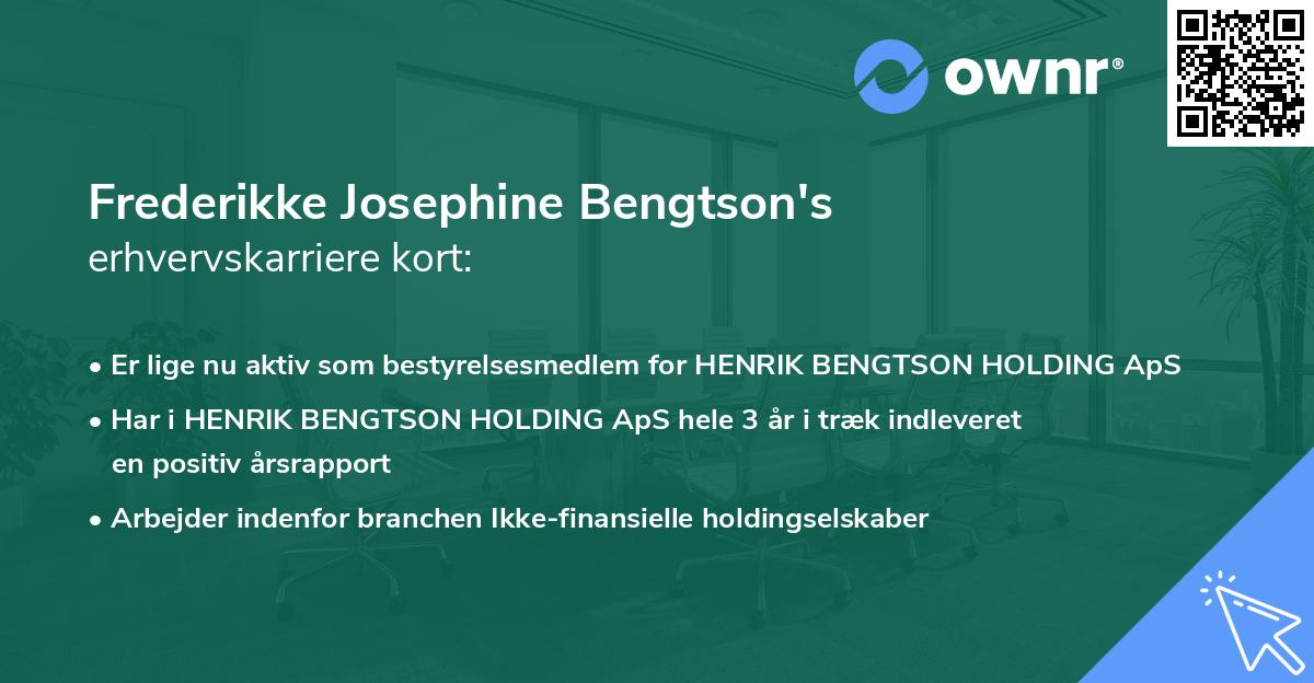 Frederikke Josephine Bengtson's erhvervskarriere kort