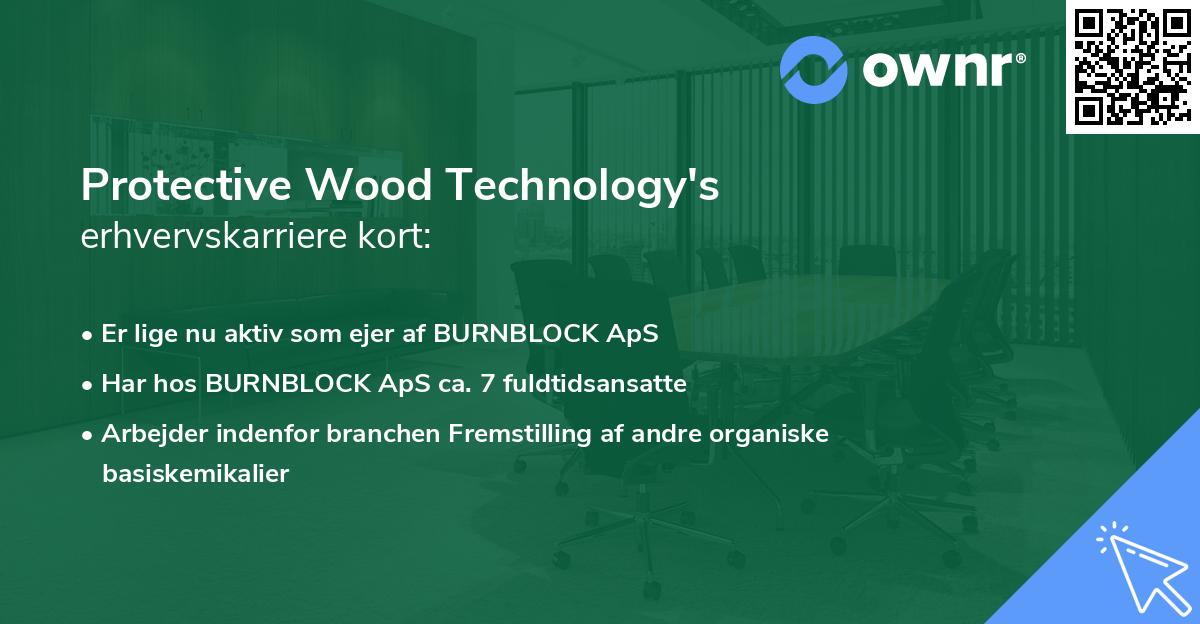 Protective Wood Technology's erhvervskarriere kort