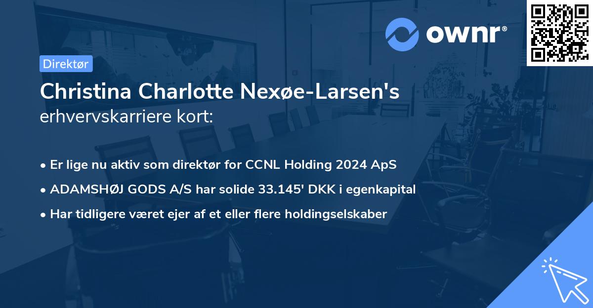 Christina Charlotte Nexøe-Larsen's erhvervskarriere kort