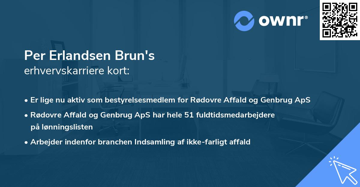 Per Erlandsen Brun's erhvervskarriere kort