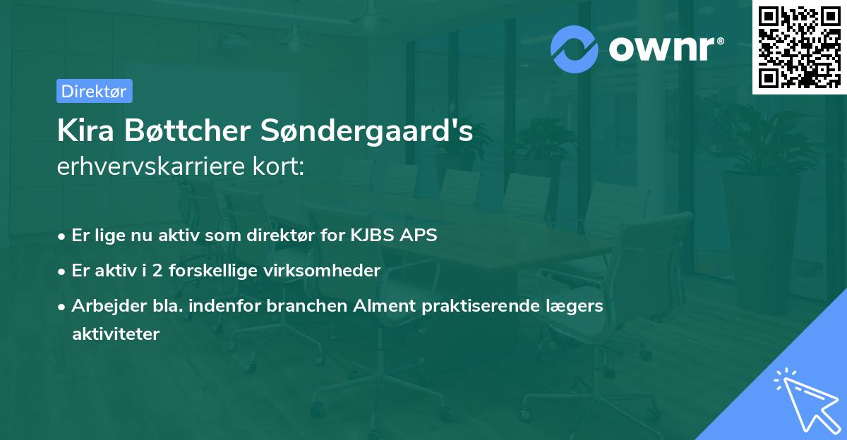 Kira Bøttcher Søndergaard's erhvervskarriere kort