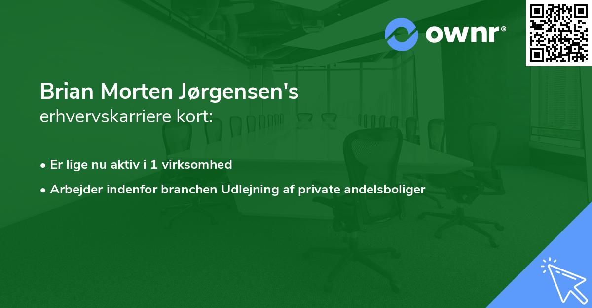 Brian Morten Jørgensen's erhvervskarriere kort